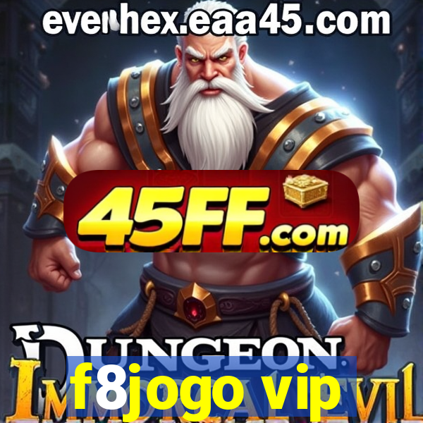 f8jogo vip